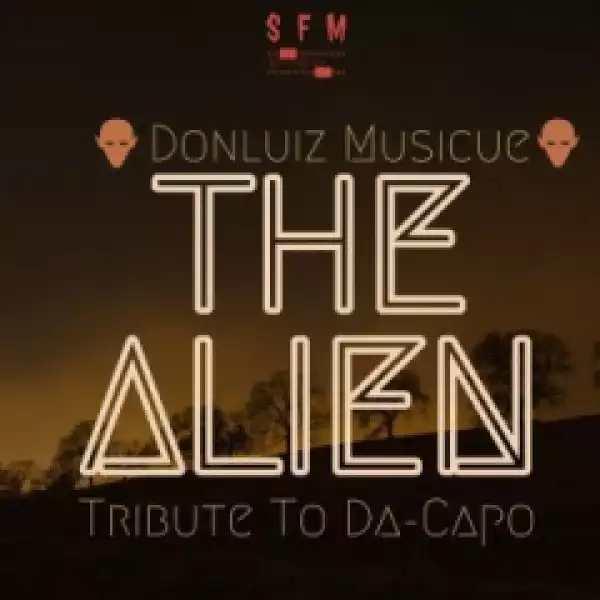 Donluiz Musicue (RSA) - The Alien